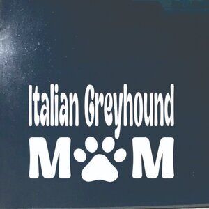 White Italian Greyhound Dog Mom Vinyl Window Decal
